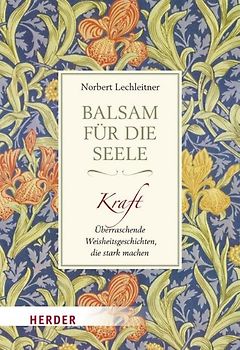 Balsam für die Seele - Kraft