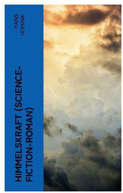 Himmelskraft (Science-Fiction-Roman)