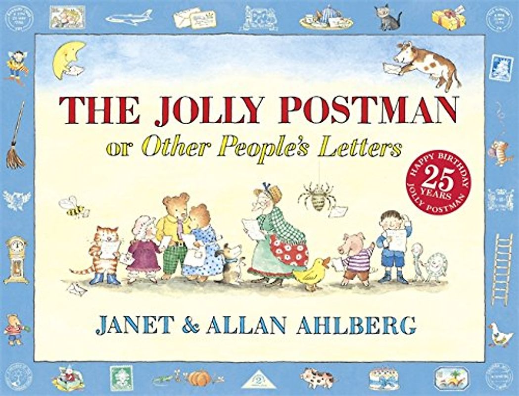 The Jolly Postman or Other People's Letters - Janet Ahlberg