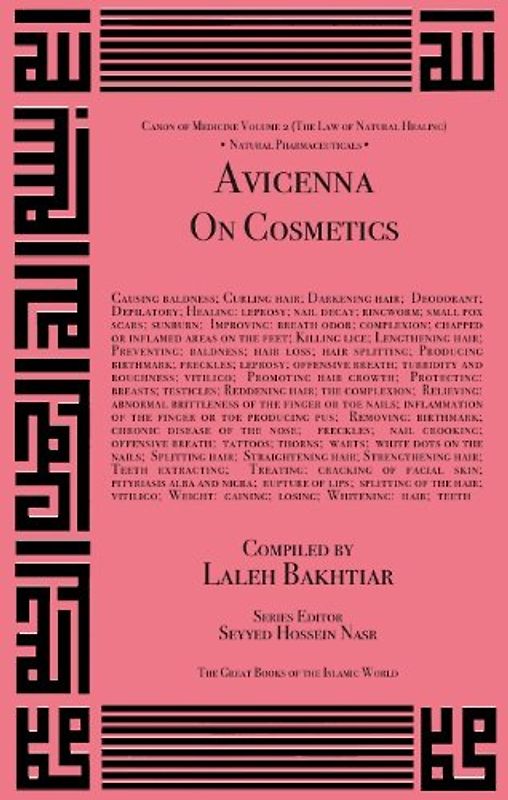 Avicenna on Cosmetics and Their Medicinal Uses