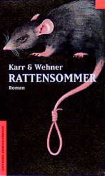 Rattensommer. Roman