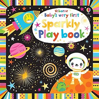 Baby's Very First Sparkly Playbook (Baby's Very First Books): 1