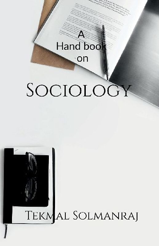 A Hand Book on Sociology