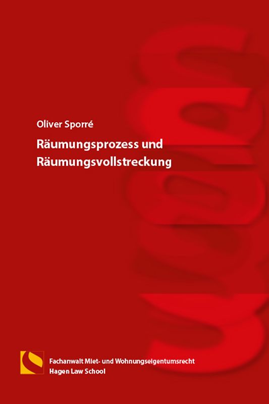 Räumungsprozess und Räumungsvollstreckung
