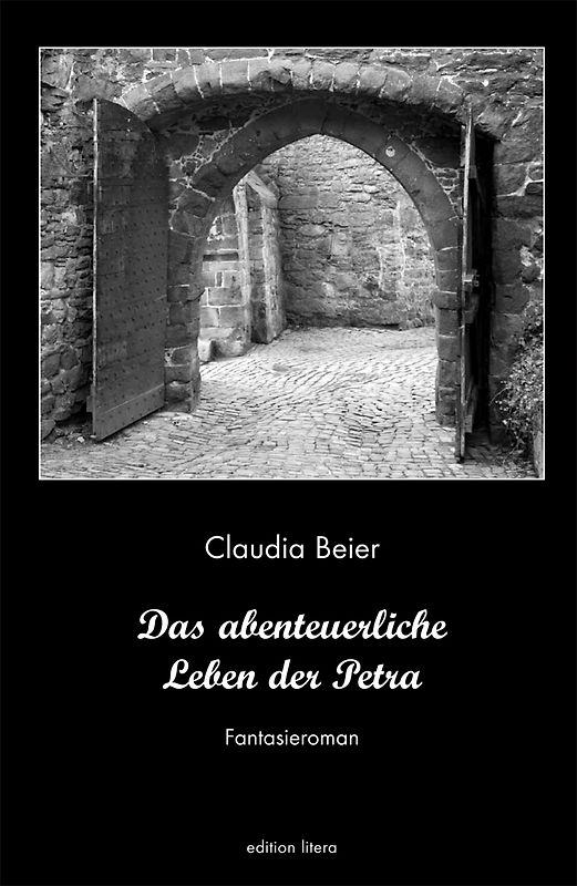 Das abenteuerliche Leben der Petra