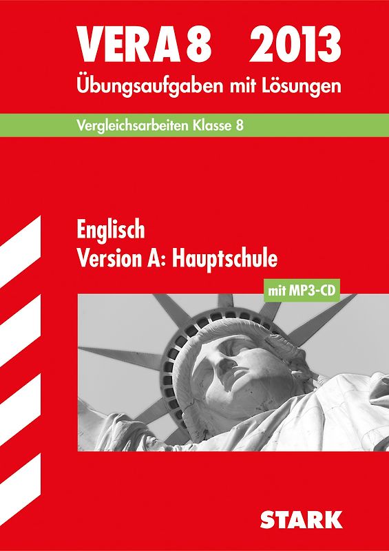 Vergleichsarbeiten VERA 8. Klasse / Englisch Version A: Hauptschule mit MP3-CD 2013