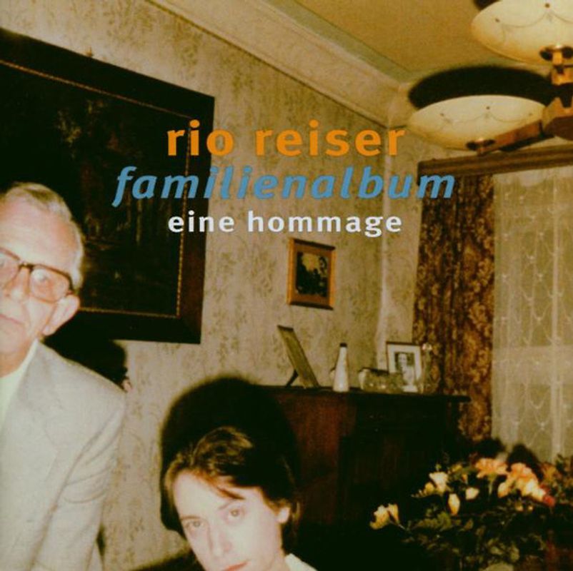 Rio Reiser - Familienalbum