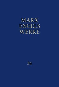 MEW / Marx-Engels-Werke Band 34
