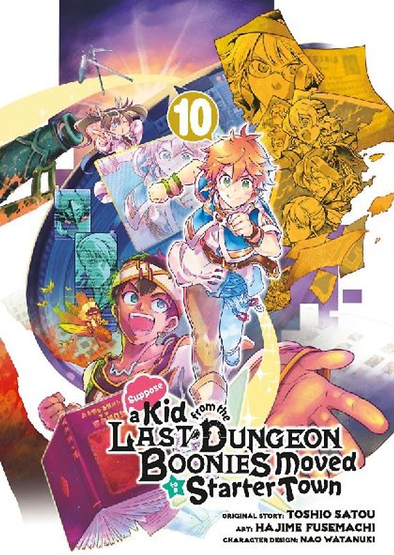 Suppose a Kid from the Last Dungeon Boonies Moved to a Starter Town 10 (Manga)