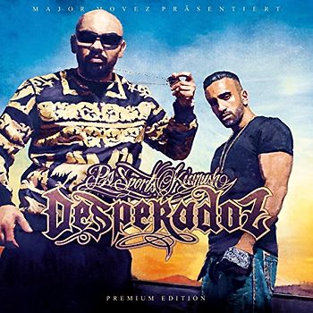 Pa Sports & Kianush - Desperadoz (Premium Edition)