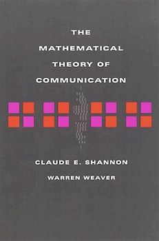 Mathematical Theory of Communication - Claude E. Shannon