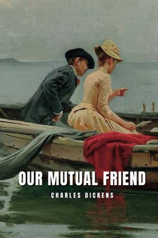 Our Mutual Friend