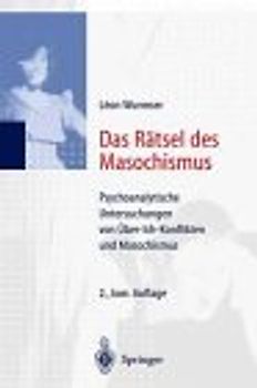 Das Rätsel des Masochismus