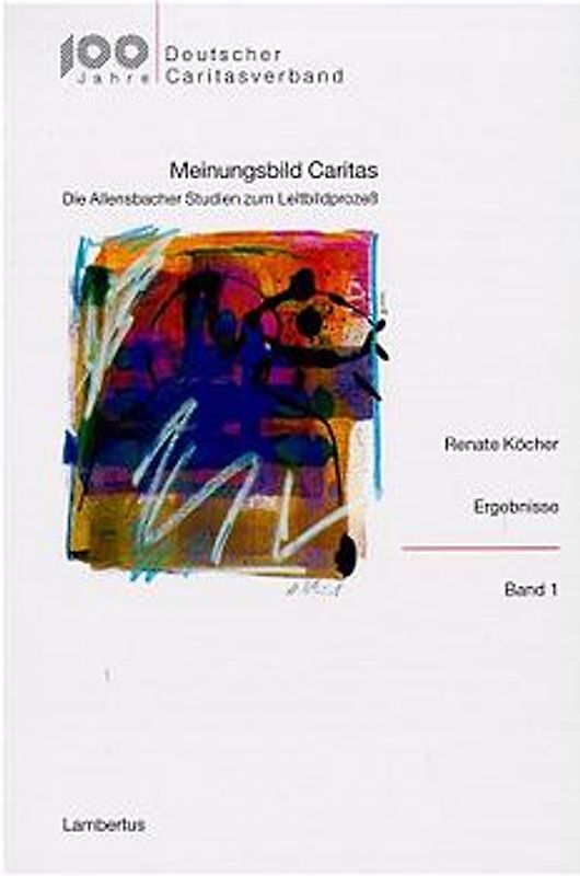 Die Allensbacher Studien zum Leitbildprozess / Ergebnisse