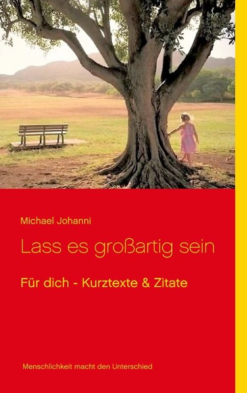 Lass es großartig sein