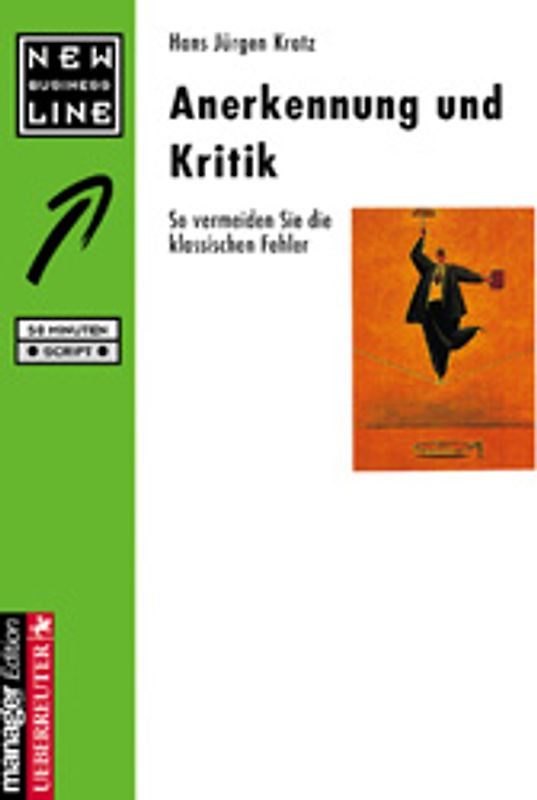 Anerkennung und Kritik. So vermeiden Sie die klassischen Fehler