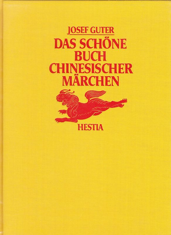Das schöne Buch chinesischer Märchen. Anthologie