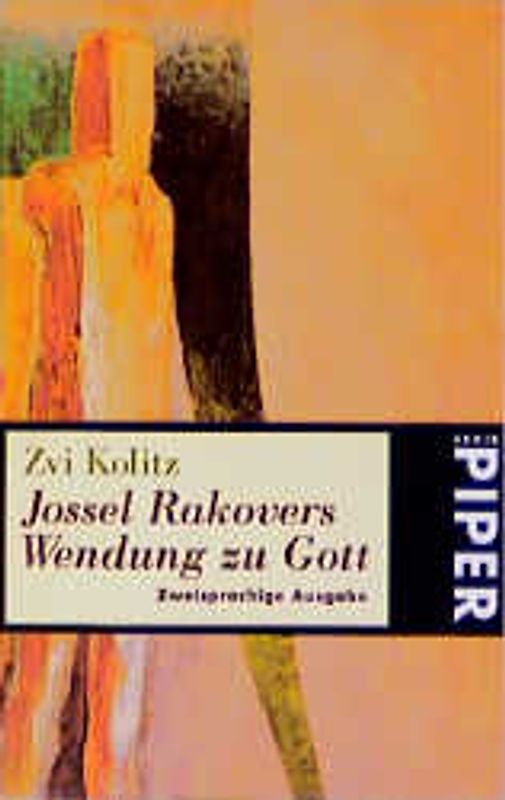 Jossel Rakovers Wendung zu Gott. Zweisprachige Ausgabe