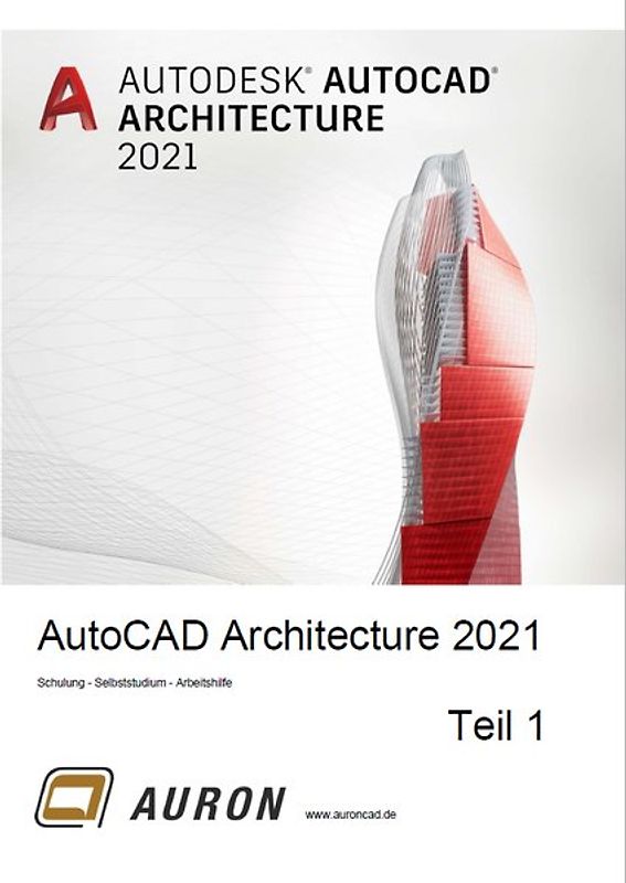 AutoCAD Architecture 2021 Teil 1