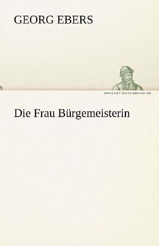 Die Frau Bürgemeisterin