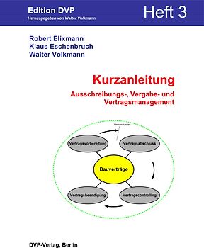 Kurzanleitung Heft 3: Ausschreibungs-, Vergabe- und Vertragsmanagement