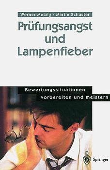 Prüfungsangst und Lampenfieber