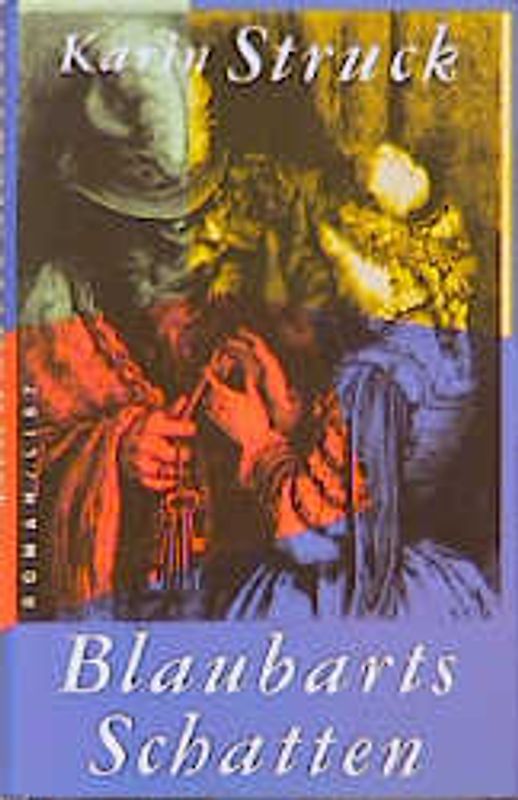 Blaubarts Schatten. Roman