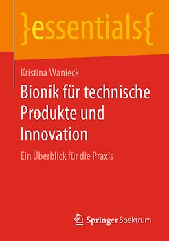 Bionik für technische Produkte und Innovation