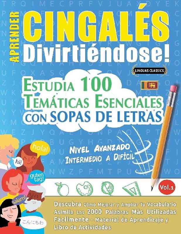 APRENDER CINGALÉS DIVIRTIÉNDOSE! - NIVEL AVANZADO