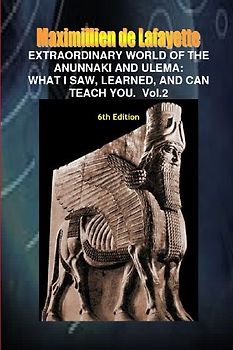 Extraordinary World of the Anunnaki and Ulema