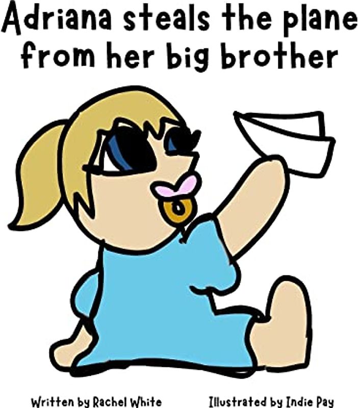 Adriana steals the plane from her big brother