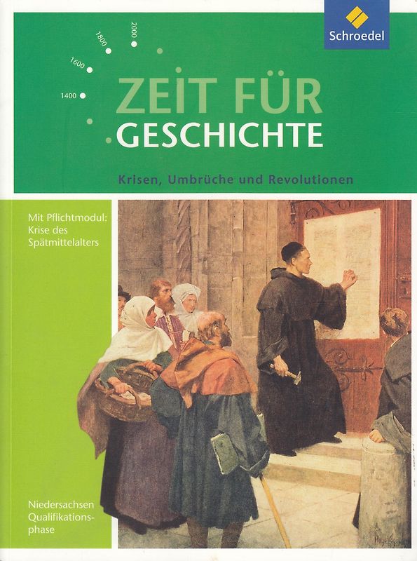 Zeit für Geschichte / Zeit für Geschichte – Ausgabe für die Qualifikationsphase in Niedersachsen. Ausgabe für die Qualifikationsphase in Niedersachsen / Themenband Zentralabitur 2017-2019: Krisen, Umbrüche und Revolutionen