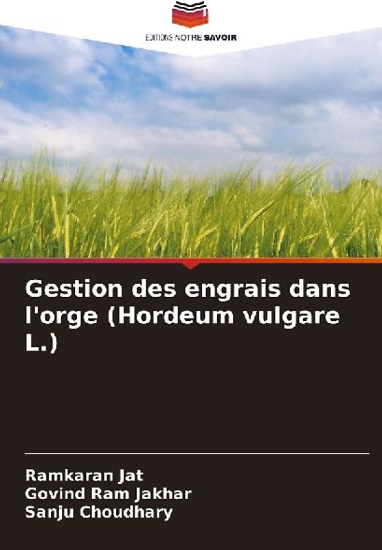 Gestion des engrais dans l'orge (Hordeum vulgare L.)