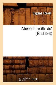 Abécédaire Illustré (Éd.1838)