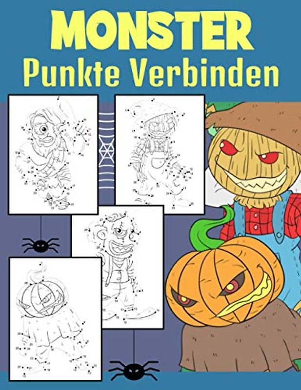 Monster Punkte Verbinden: Von Punkt zu Punkt Malbuch Für Kinder Ab 4-9