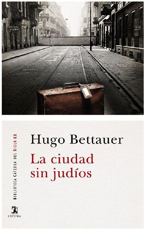 La ciudad sin judíos : una novela de pasado mañana