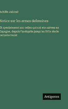 Notice sur les armes defensives