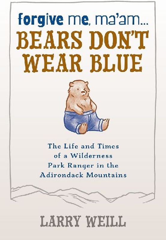Forgive Me, Ma'am... Bears Don't Wear Blue