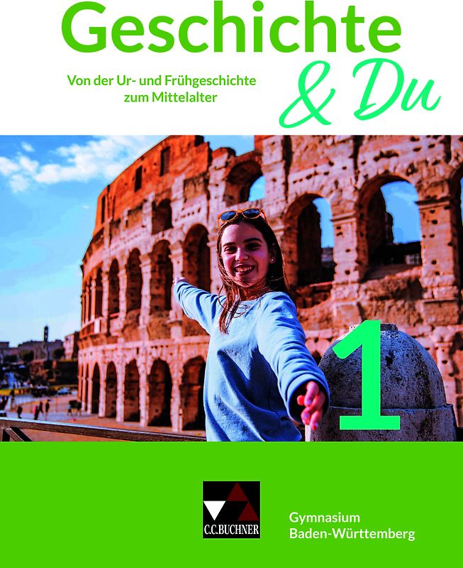 Geschichte & Du Baden-Württemberg 7