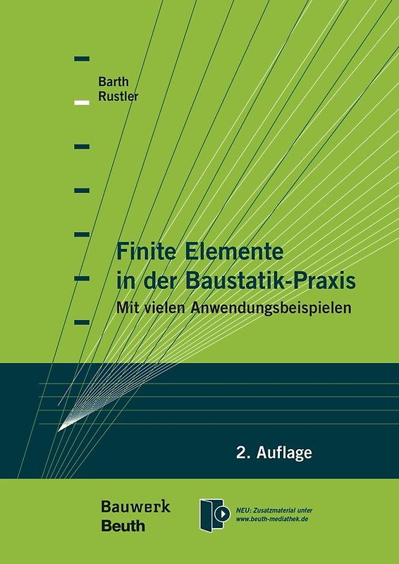 Finite Elemente in der Baustatik-Praxis