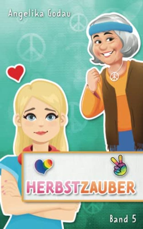 Herbstzauber (Herbstfrühling - Liebe, Pubertät und andere Überraschungen, Band 5)