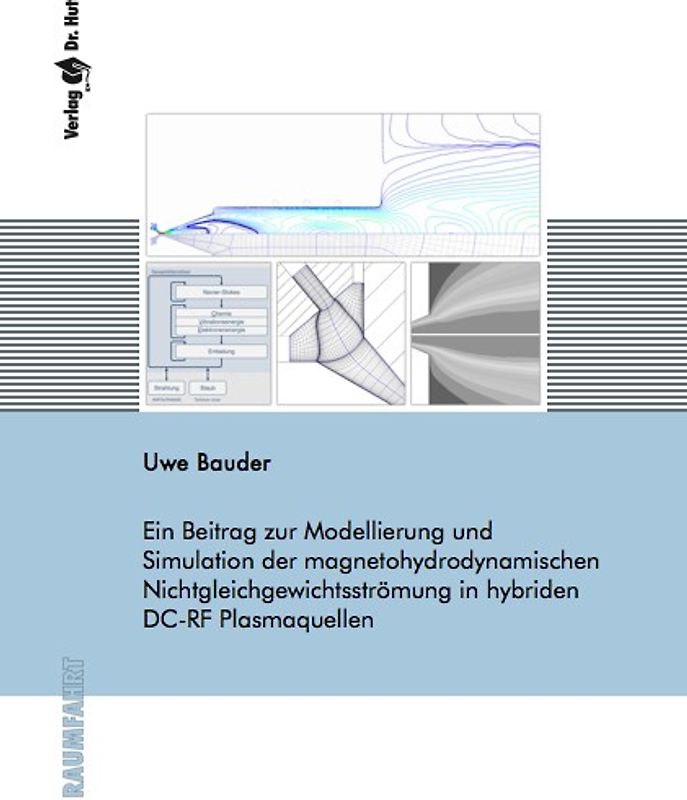 Ein Beitrag zur Modellierung und Simulation der magnetohydrodynamischen Nichtgleichgewichtsströmung in hybriden DC-RF Plasmaquellen