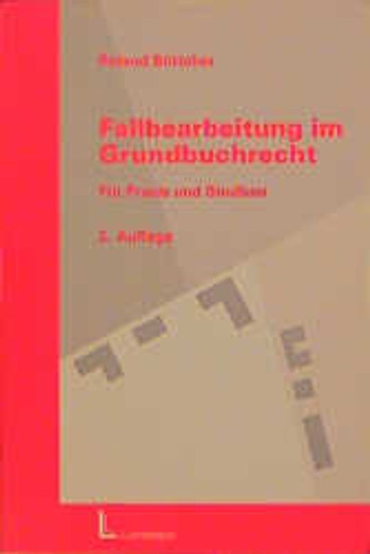 Fallbearbeitung im Grundbuchrecht