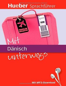 Mit Dänisch unterwegs