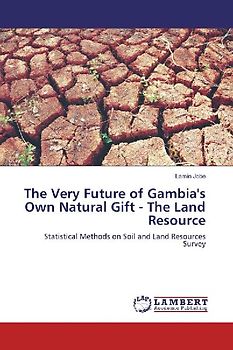The Very Future of Gambia's Own Natural Gift - The Land Resource