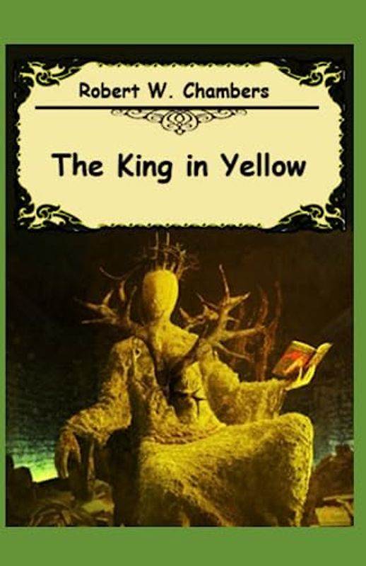 The King in Yellow Illustrated