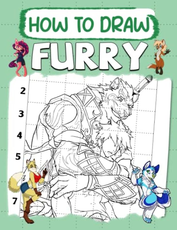 How To Draw Furry: Simple Sketching And Step By Step Lessons To Cute Styles For Kids Aged 4-8, 8-12, Beginners
