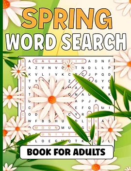Spring Word Search Book for Adults: Word Search Puzzles for Adults, Seniors & Teens (large print) | 42 Puzzles | Solutions on the last pages