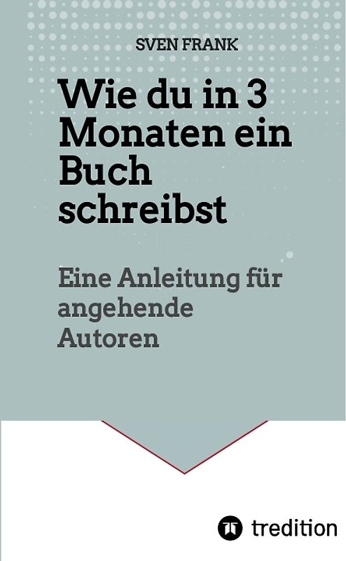 Wie du in 3 Monaten ein Buch schreibst