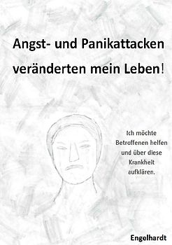 Angst- &amp; Panikattacken veränderten mein Leben!
